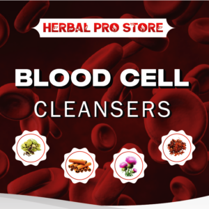 Blood Cell Cleansers – Herbal Detox Support