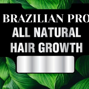 Brazilian Pro herbal hair growth supplement for healthy hair